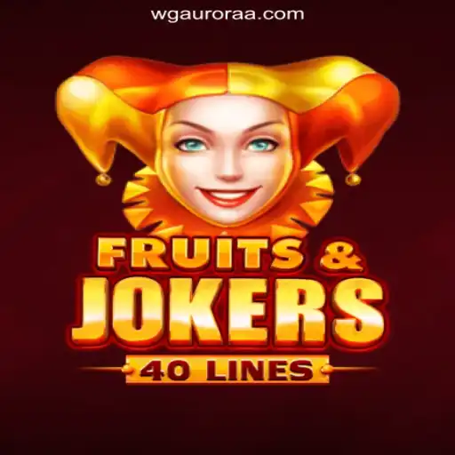 Exploring FruitsAndJokers40: The Latest Sensation in Slot Gaming on WG-Aurora Platform