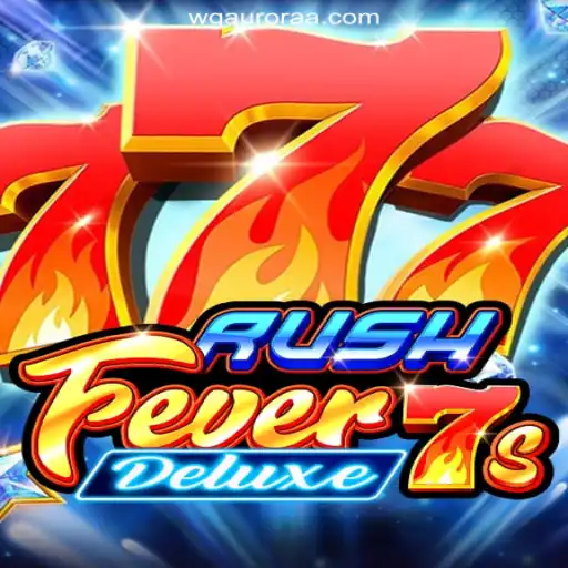 Experience the Thrill of RushFever7sDeluxe on the WG-Aurora Platform
